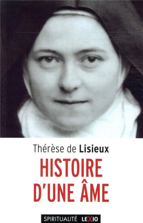 HISTOIRE D-UNE AME - THERESE DE LISIEUX - CERF