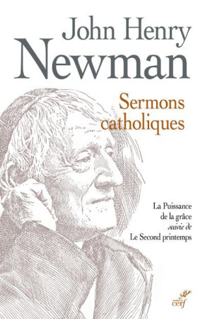 SERMONS CATHOLIQUES - NEWMANN JOHN HENRY - CERF