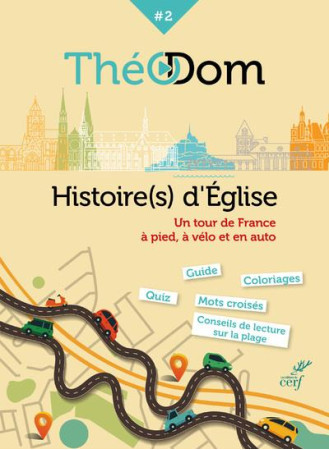 THEODOM TOME 2 HISTOIRE(S) DE L-EGLISE - THEODOM - CERF