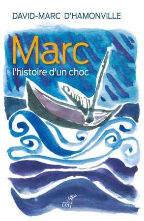 MARC - L-HISTOIRE D-UN CHOC - D-HAMONVILLE D-M. - CERF