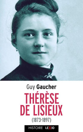 THERESE DE LISIEUX (1873-1897) - GAUCHER GUY - CERF