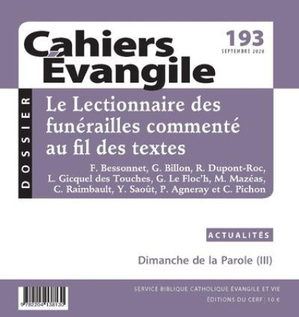 CAHIERS EVANGILE NO 193 / LE LECTIONNAIRE DES FUNERAILLES COMMENTE AU FIL DES TEXTES - COLLECTIF - NC