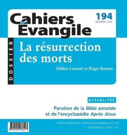 CAHIER EVANGILE NO 194 / DECEMBRE 2020 LA RESURRECTION DES MORTS - COLLECTIF - NC