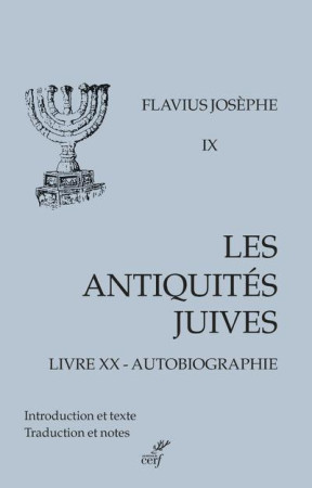 ANTIQUITES JUIVES - TOME 9 - FLAVIUS JOSEPHE - CERF