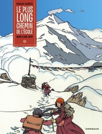 PLUS LONG CHEMIN DE L-ECOPLUS LONG CHEMIN DE L-ECOLE - JAVOY MARIE-CLAIRE - Dargaud