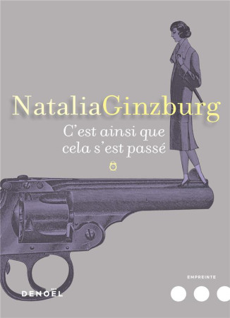 C-EST AINSI QUE CELA S-EST PASSE - GINZBURG NATALIA - Denoël