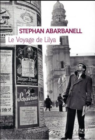 VOYAGE DE LILYA - ABARBANELL STEPHAN - Denoël