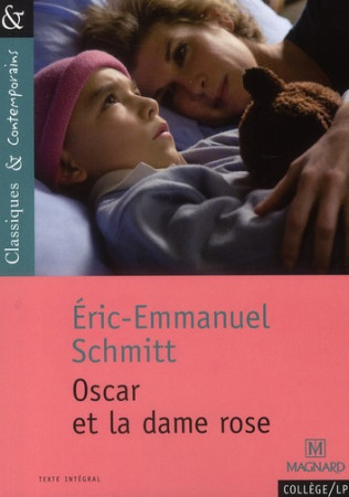 79 / OSCAR ET LA DAME ROSE - SCHMITT ERIC EMMANUE - MAGNARD