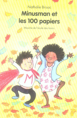 MINUSMAN ET LES 100 PAPIERS - BRISAC NATHALIE / BO - EDL