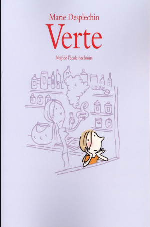 VERTE (NE) - DESPLECHIN MARIE - EDL