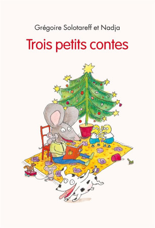 TROIS PETITS CONTES - SOLOTAREFF GREGOIRE - Ecole des loisirs