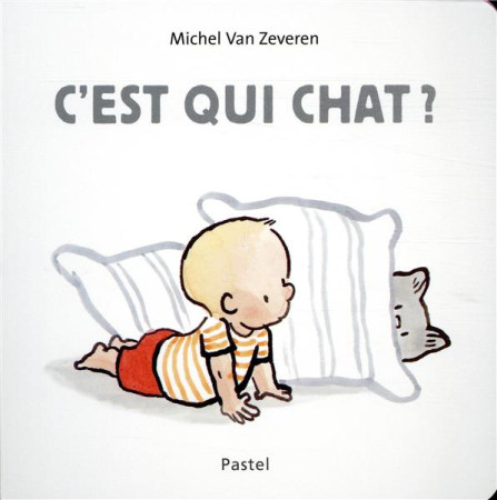 C-EST QUI CHAT ? - VAN ZEVEREN MICHEL - EDL