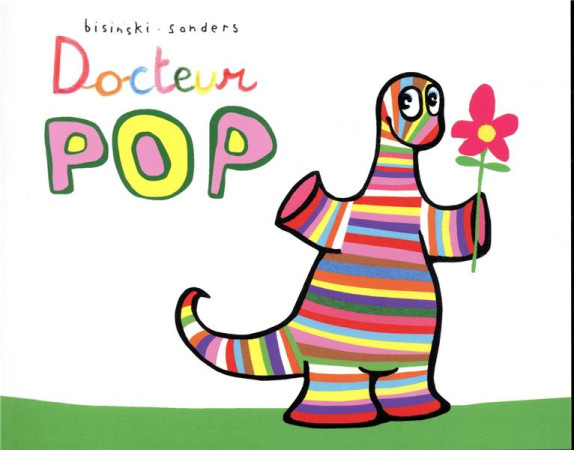 DOCTEUR POP - SANDERS ALEX ET BISINSKI - EDL