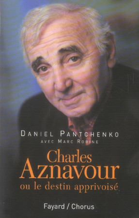 CHARLES AZNAVOUR - PANTCHENKO DANIEL - FAYARD