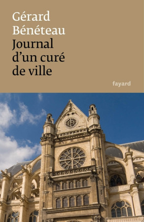 JOURNAL D-UN CURE DE VILLE - Gérard Bénéteau - FAYARD