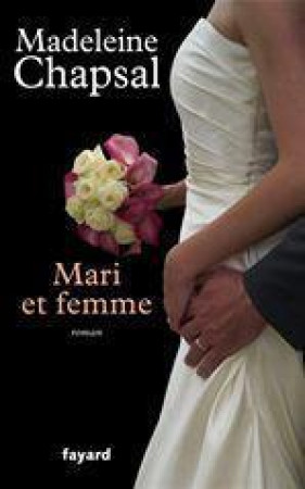 MARI ET FEMME - CHAPSAL MADELEINE - FAYARD