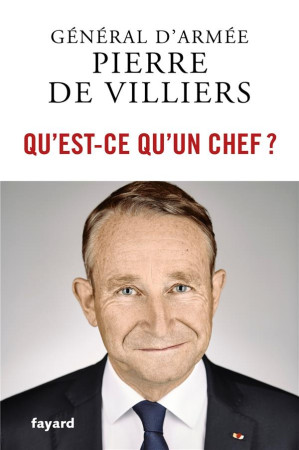 QU-EST-CE QU-UN CHEF? - DE VILLIERS PIERRE - FAYARD