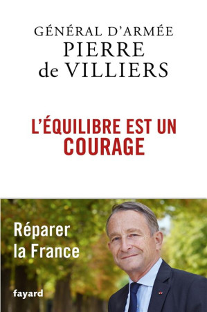 EQUILIBRE EST UN COURAGE (L-) - DE VILLIERS PIERRE - FAYARD