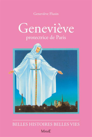 19-GENEVIEVE LA PROTECTRICE DE PARIS - FLUSIN GENEVIEVE - FLEURUS