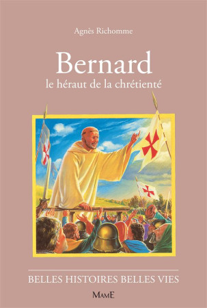 18-BERNARD LE HERAULT DE LA CHRETIENTE - RICHOME AGNES - FLEURUS