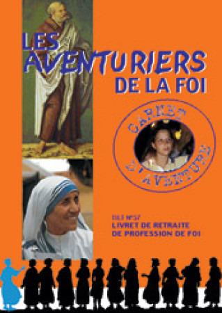 AVENTURIERS DE LA FOI + LIVRET - REGNIER DOMINIQUE - FLEURUS