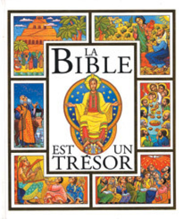 BIBLE EST UN TRESOR NVELLE EDITION MAI 2015 -  Collectif - MAME