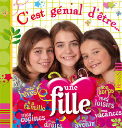 ETRE UNE FILLE - Charlotte Grossetête - FLEURUS