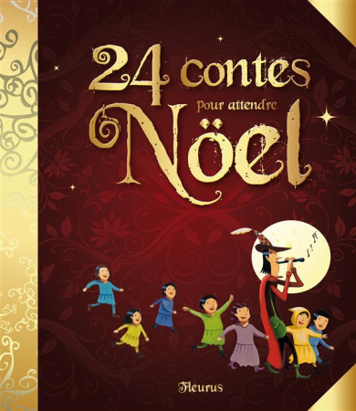 24 CONTES POUR ATTENDRE NOEL - LANOE ANNE - FLEURUS