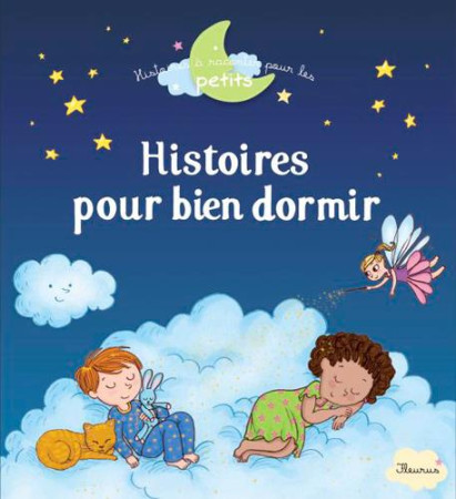 HISTOIRES POUR BIEN DORMIR - CHATEL/HEDELIN/MOREY - FLEURUS