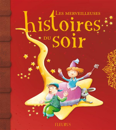 MERVEILLEUSES HISTOIRES DU SOIR - COLLECTIF - FLEURUS