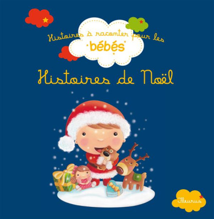 HISTOIRES DE NOEL - CARBONEILL BENEDICTE - FLEURUS