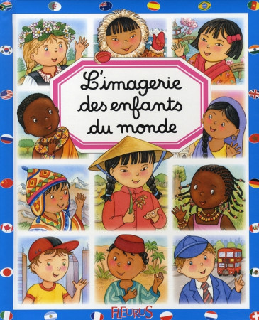 IMAGERIE DES ENFANTS DU MONDE - BEAUMONT EMILIE - FLEURUS