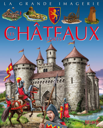 CHATEAUX FORTS - Christine Sagnier - FLEURUS