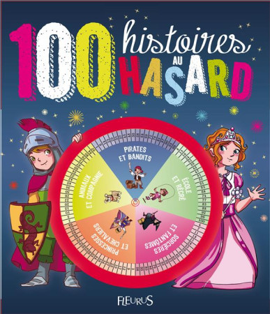 100 HISTOIRES AU HASARD - COLLECTIF - FLEURUS