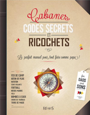 CABANES, CODES SECRETS ET RICOCHETS - XXX - Fleurus