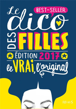 DICO DES FILLES 2017 - ROUYER D-A. - Fleurus