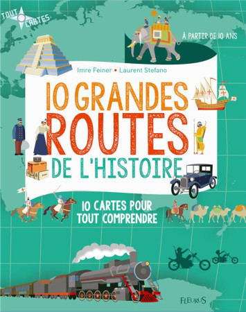 10 GRANDES ROUTES DE L-HISTOIRE CAT HIVER 2017 - FEINER IMRE - Fleurus