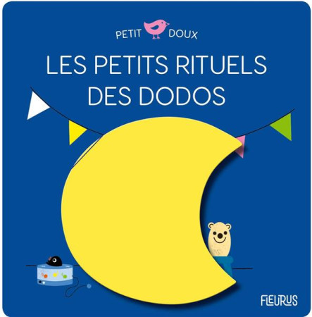 PETITS RITUELS DU DODO - XXX - FLEURUS