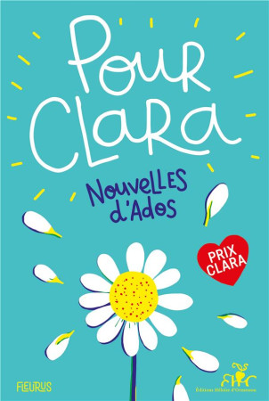 POUR CLARA. NOUVELLES D-ADOS. PRIX CLARA 2019 - XXX - FLEURUS