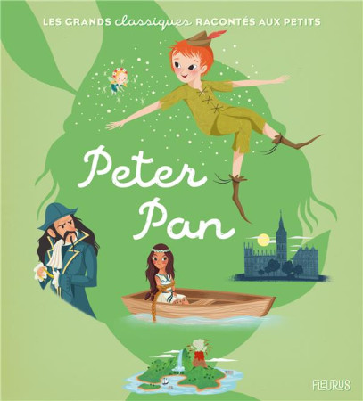 PETER PAN - RAY ET LONGHI - FLEURUS