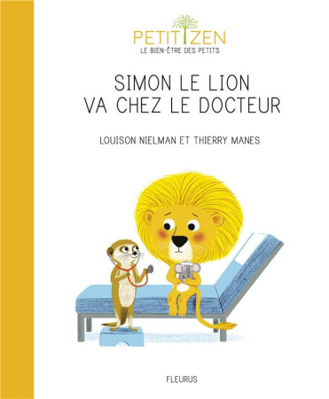 SIMON LE LION VA CHEZ LE DOCTEUR - NIELMAN/MANES - FLEURUS