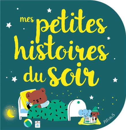 MES PETITES HISTOIRES DU SOIR - COCKLICO MARION - FLEURUS