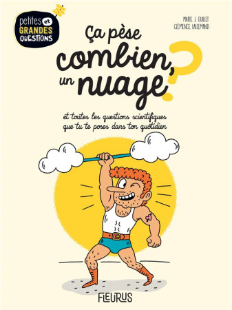 CA PESE COMBIEN, UN NUAGE ? - GUILLET/LALLEMAND - FLEURUS