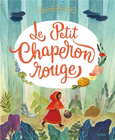 PETIT CHAPERON ROUGE (LE) - XXX - FLEURUS