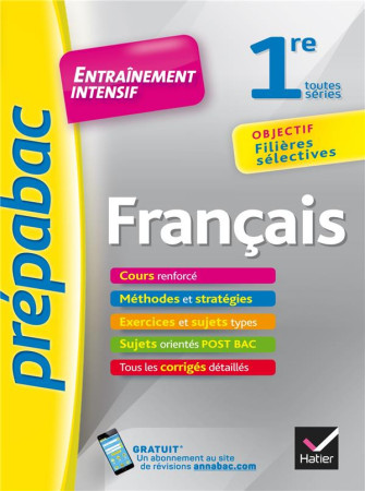 FRANCAIS 1RE TOUTES SERIES - PREPABAC ENTRAINEMENT INTENSIF - HUTIER JEAN-BENOIT - Hatier