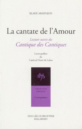 CANTATE DE L-AMOUR (LA) - ARMINJON BLAISE - Desclee De Brouwer