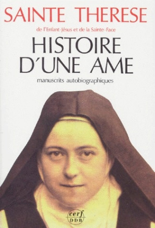 HISTOIRE D-UNE AME - SAINTE THERESE DE LI - Desclee De Brouwer