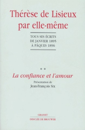 THERESE DE LISIEUX PAR ELLE-MEME, TOME 2 - SAINTE THERESE DE LI - Desclee De Brouwer