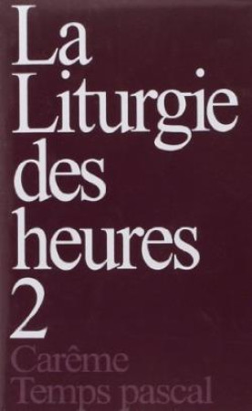 LITURGIE DES HEURES 2 - XXX - Desclee De Brouwer