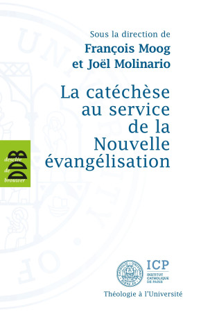 LA CATECHESE AU SERVICE DE LA NOUVELEVANGELISATION -   - DDB